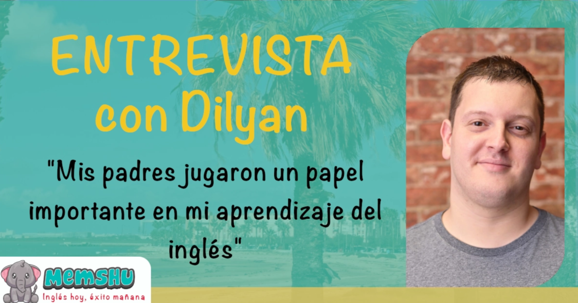 Dilyan: Inglés desde pequeño