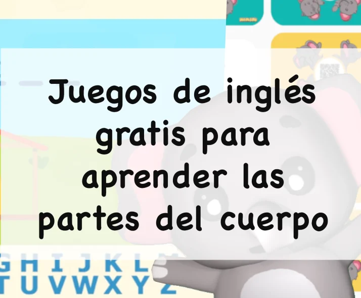 juegos de ingles para aprender las partes del cuerpo